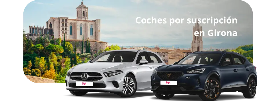 Coches por suscripción en Girona