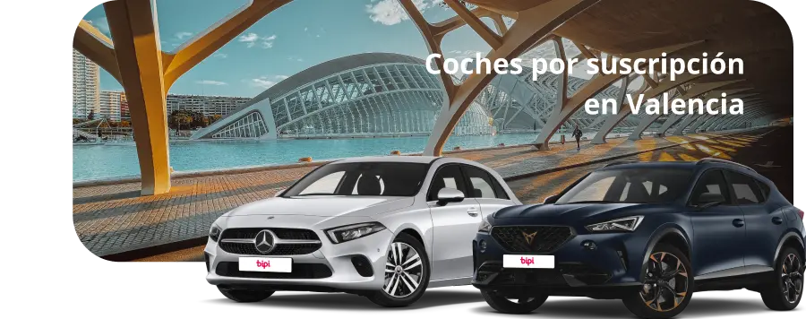 Coches por suscripción en Valencia